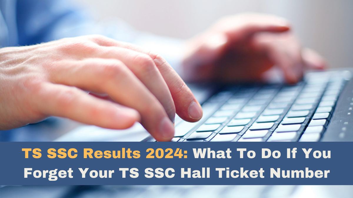 [DECLARED] BSE Telangana SSC Results 2024: Forgot TS SSC Hall Ticket Number? Know How to Check Results Here