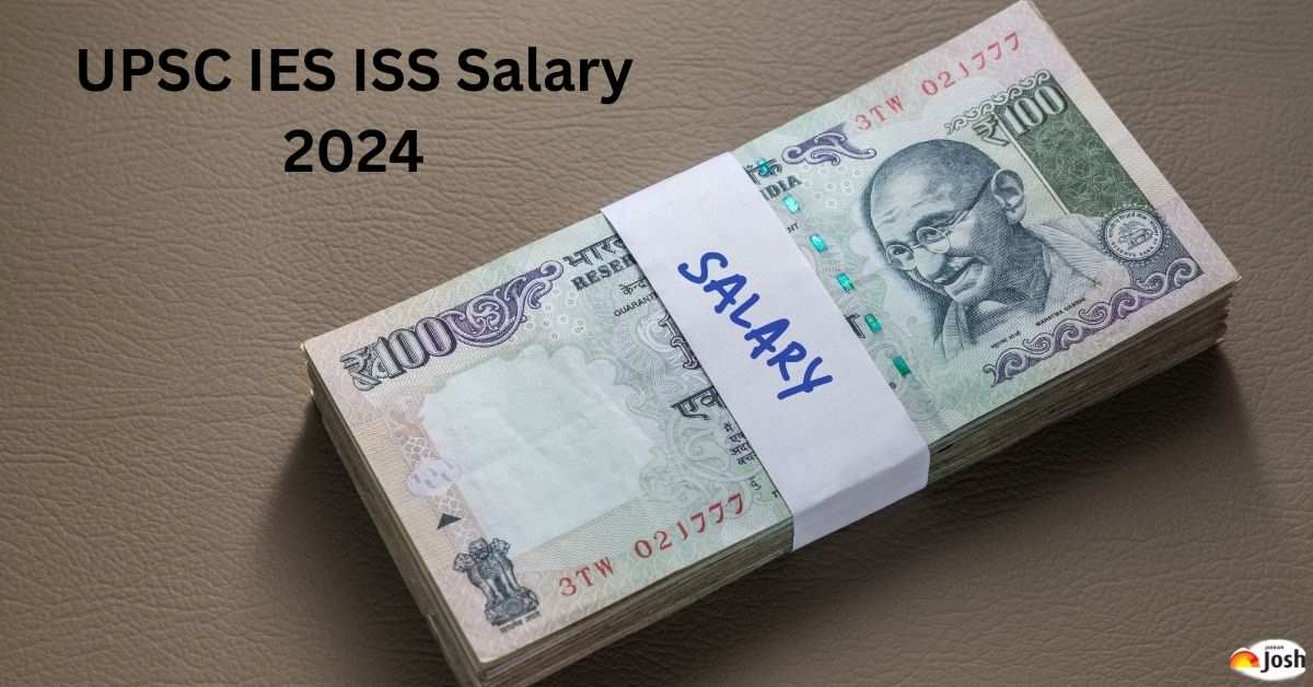 UPSC IES ISS Salary 2024: Check In Hand Pay, Job Profile, Perks and Allowances
