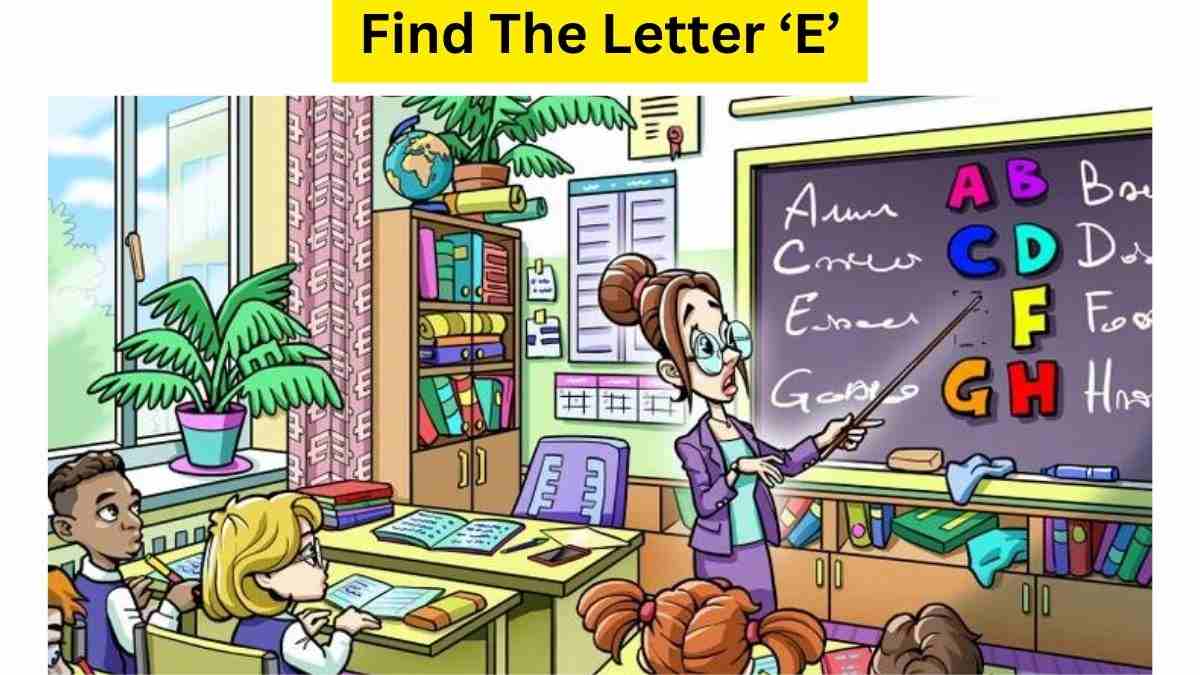 Find The Letter ‘E’ Missing On The Blackboard Before The Bell Rings. Hurry Up!