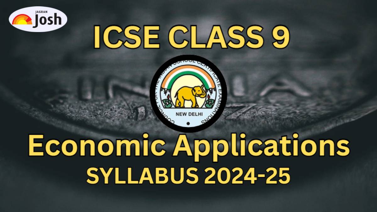 ICSE Class 9 Economic Applications Syllabus 2024-25: Download Revised PDF