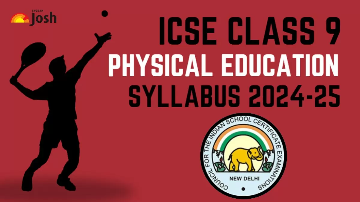 Download ICSE Class 9 Physical Education Syllabus 2024-25 Free PDF.