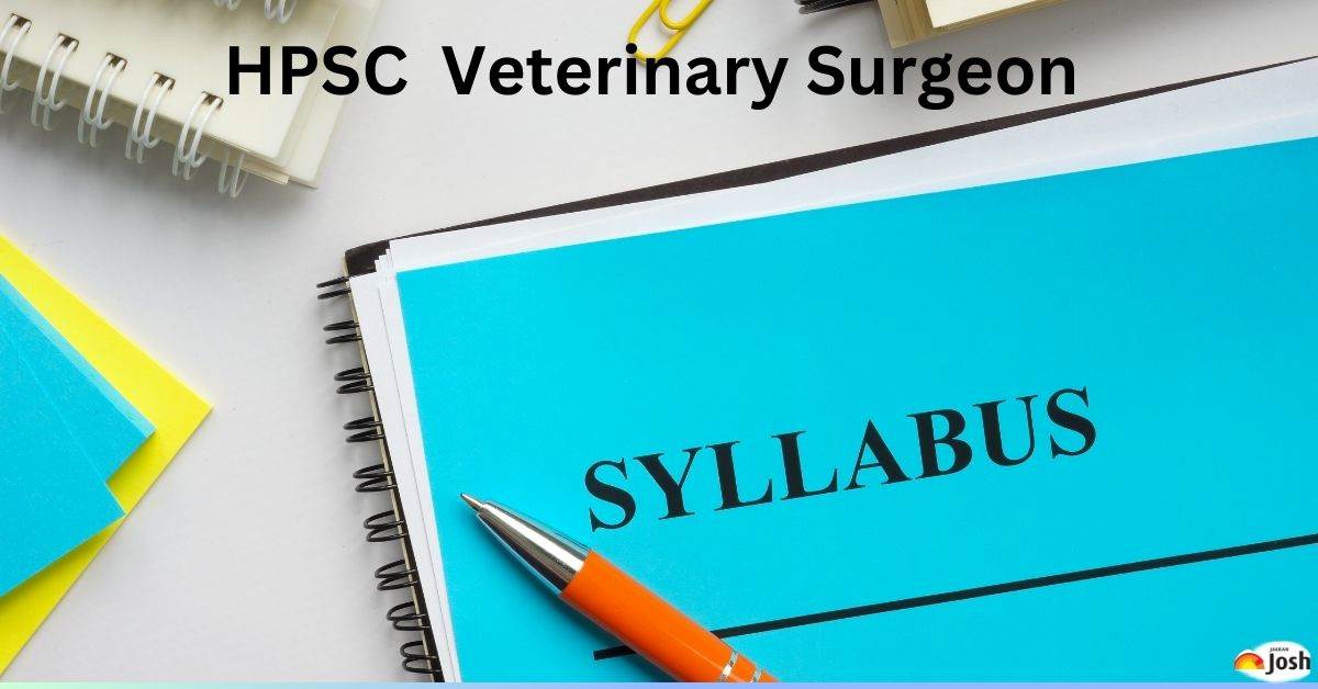 HPSC Veterinary Surgeon Syllabus 2024: PDF Download For Important Topics, Check Exam Pattern