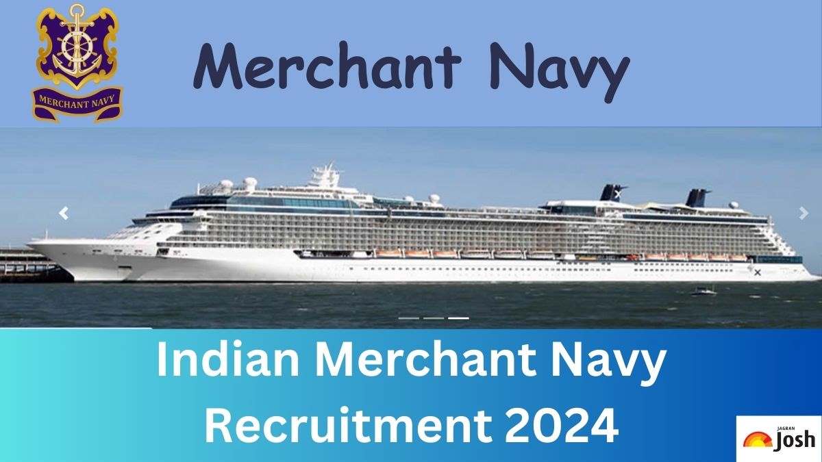 Indian Merchant Navy Recruitment 2024: Apply Online for 4000 Posts, Check Notification and Eligibility - Vimarsana News