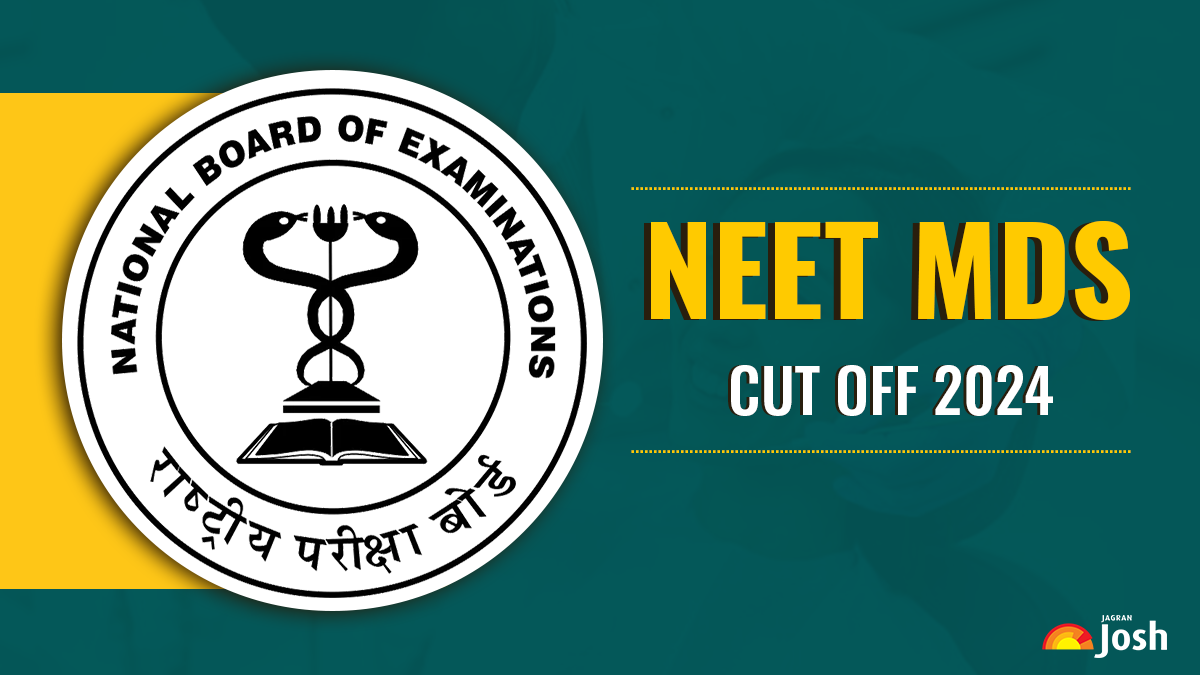 NEET MDS Cutoff 2024 Out, Get categorywise cutoff marks and percentile here.