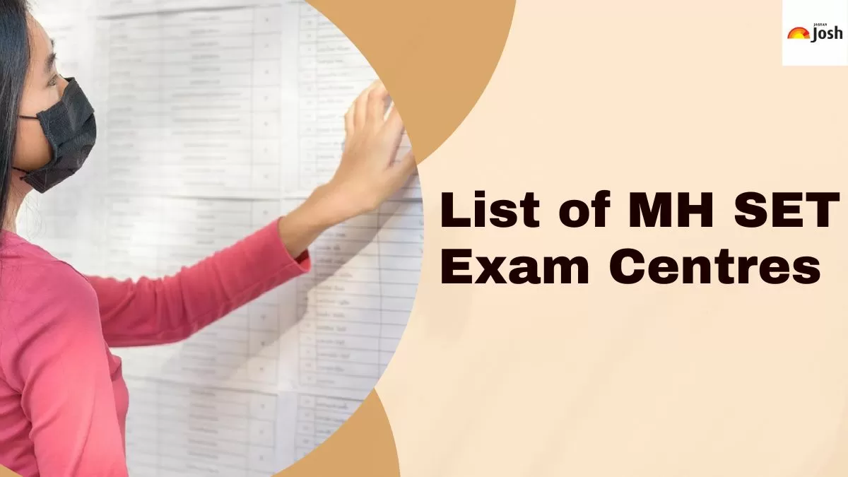 Check the list of Maharashtra SET 2024 Exam Centers here.