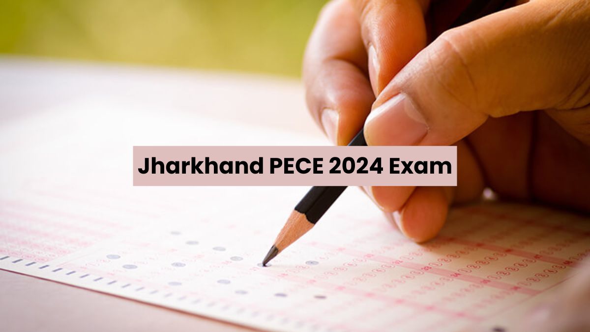 Jharkhand PECE 2024 Exam Tomorrow