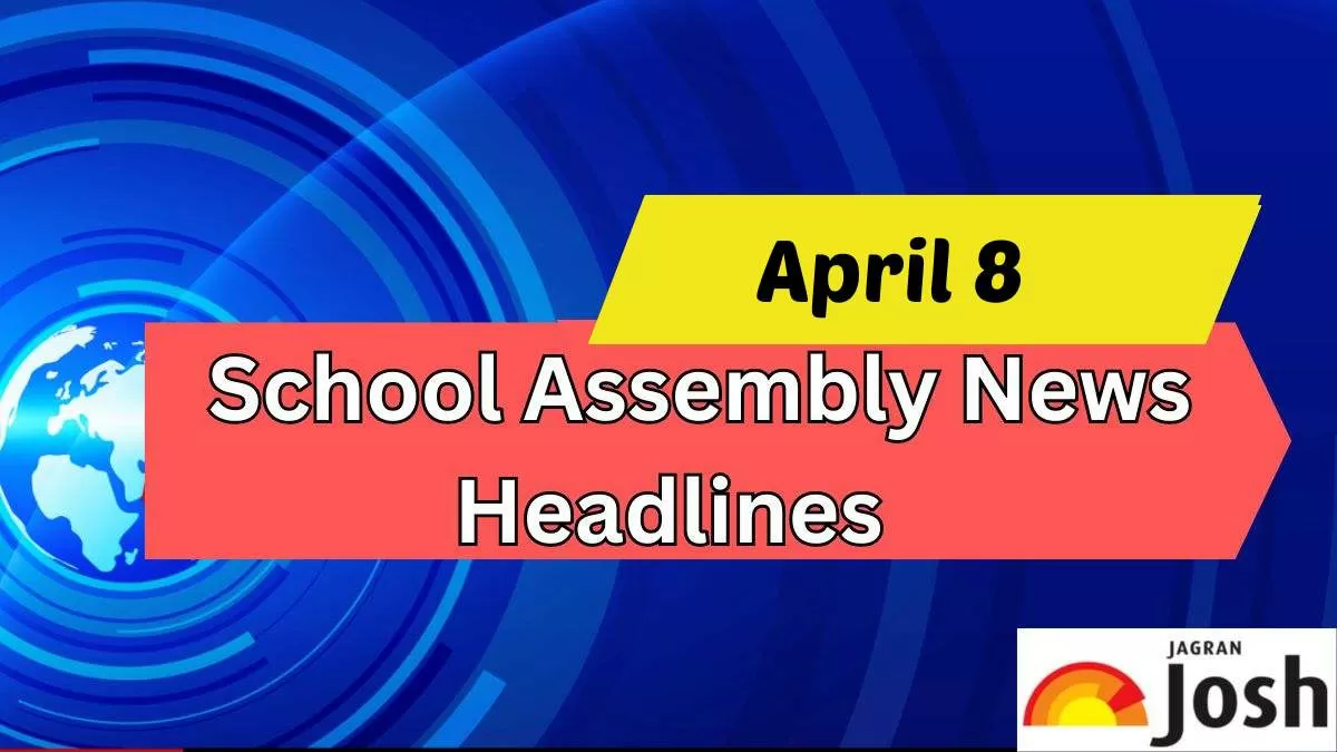 Get here today’s and tomorrow news headlines in English for School Assembly