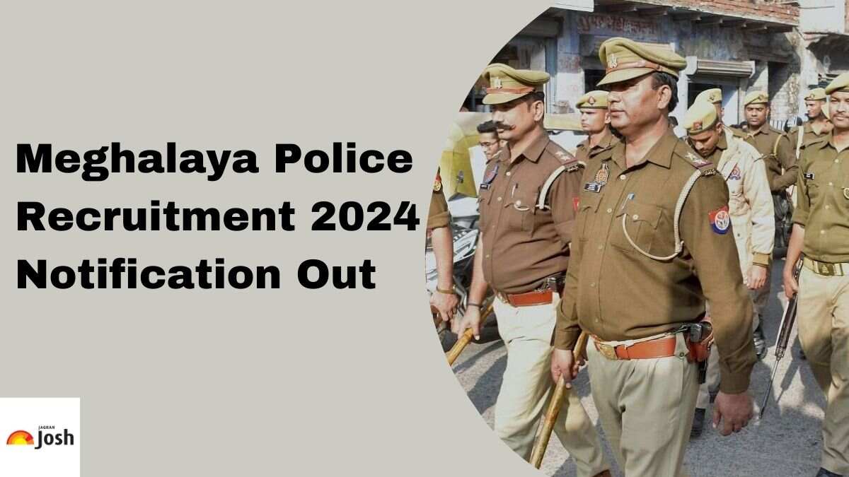 Meghalaya Police Recruitment 2024 Notification Out, Apply Online for ...