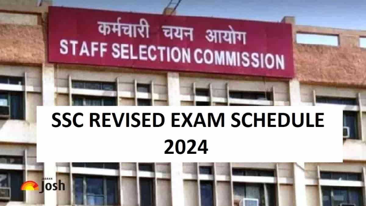 SSC Revised Exam Dates 2024 for JE, Selection Post, SI and CHSL