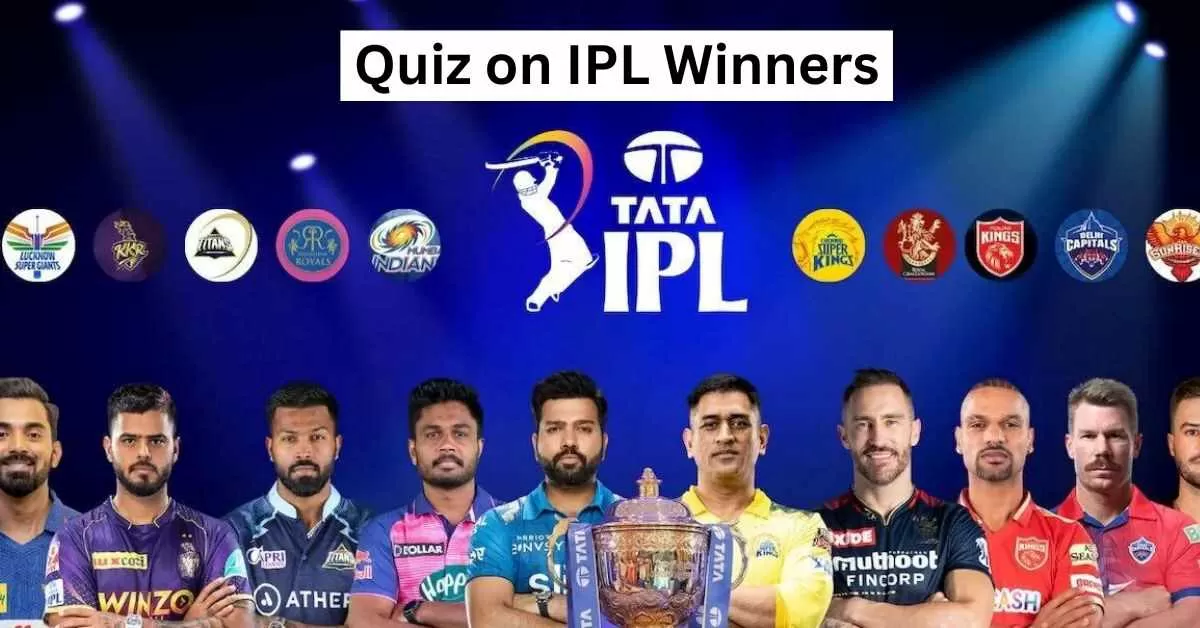 GK Quiz on Winners of IPL