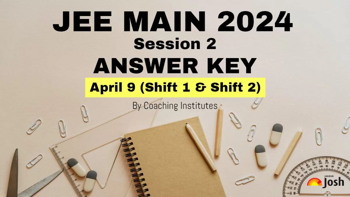 Get here JEE Main 2024 Session 2 April 9 answer key and question paper by Aakash download PDF