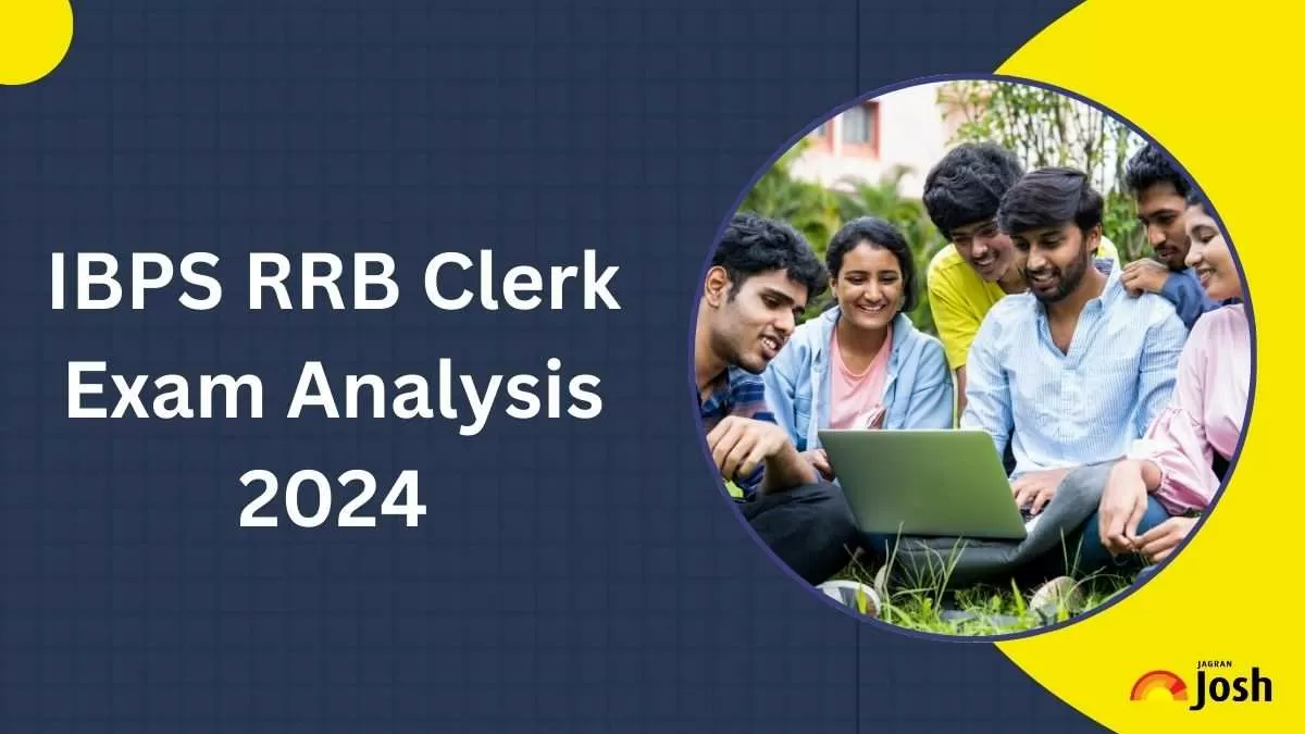 Check IBPS RRB Clerk Exam Analysis 2024 here