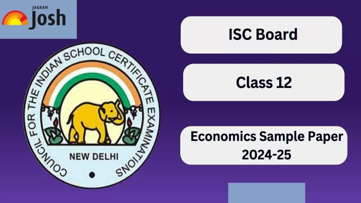ISC Board Class 12 Economics Sample Paper 2024-25