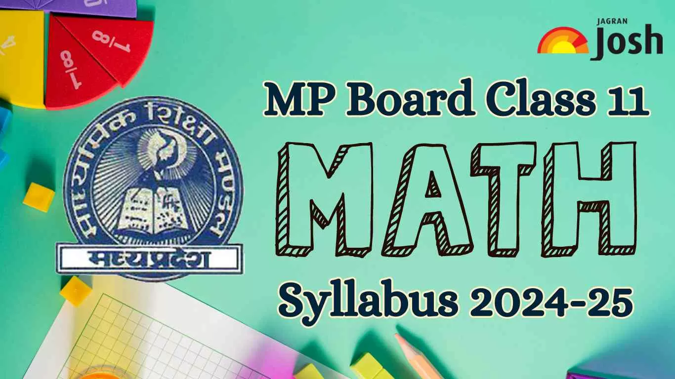 Download MP Board MPBSE Class 11 Maths Syllabus 2024-25 here.