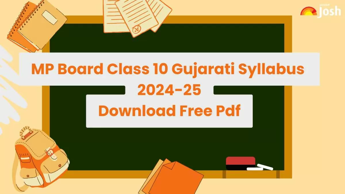 Check the MPBSE Class 10 Gujarati Syllabus for 2024-25.