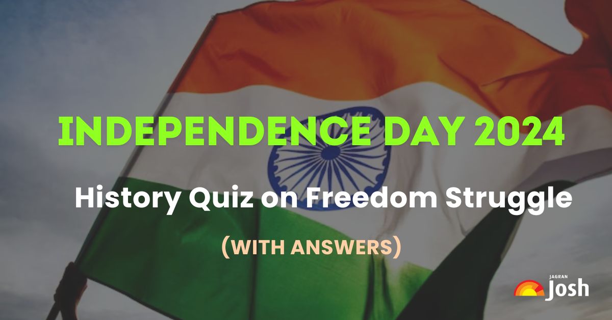 Independence Day 2024 History Quiz Freedom of India