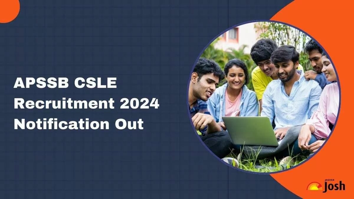 Get complete details for APSSB CSLE recruitment 2024. 