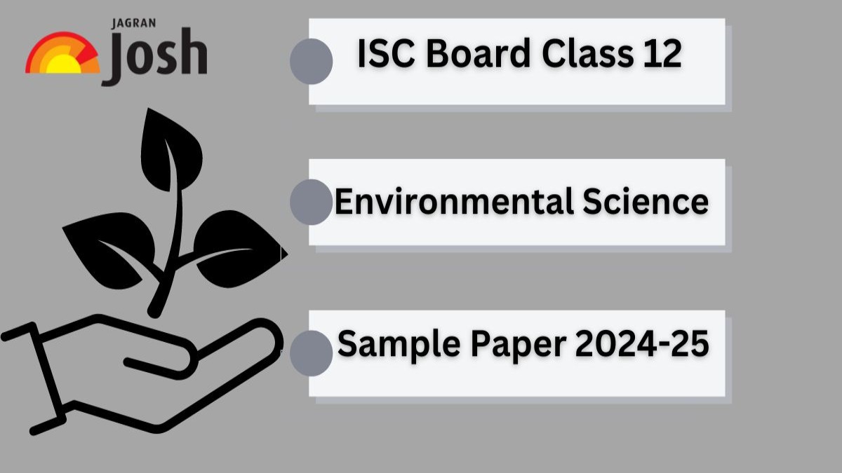 ISC Board Class 12 Biology Sample Exam 2024-25: Download Free PDF Here