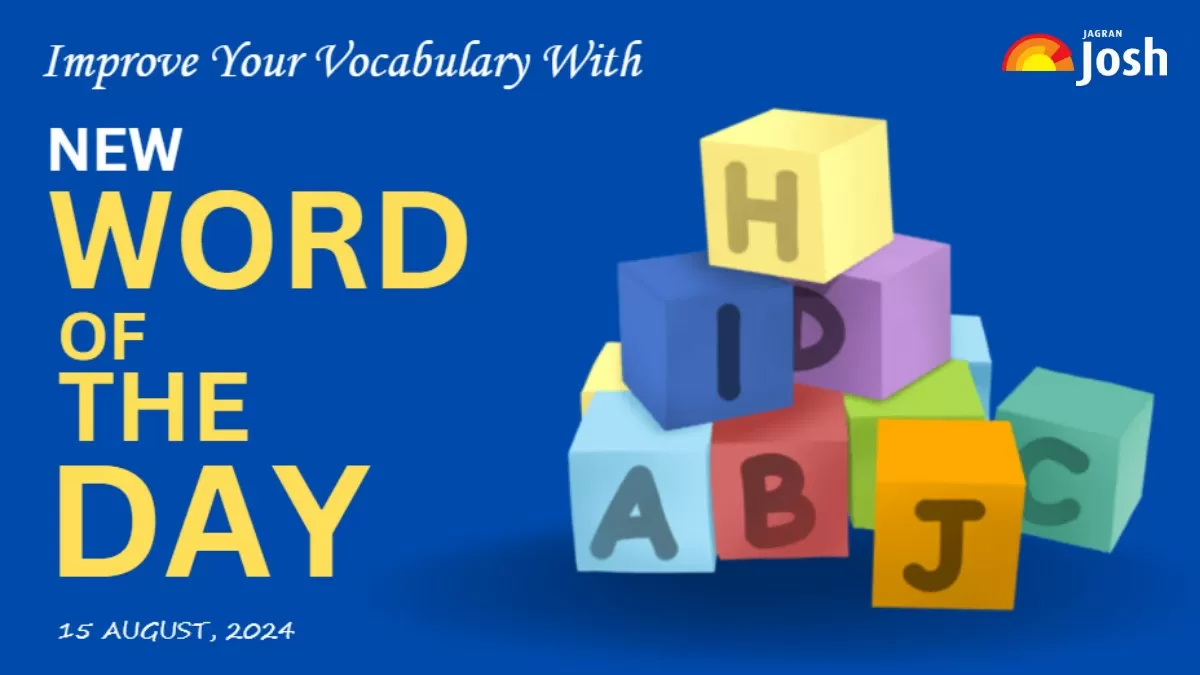 Top Dictionary Words for School Assembly, 15 August, 2024.