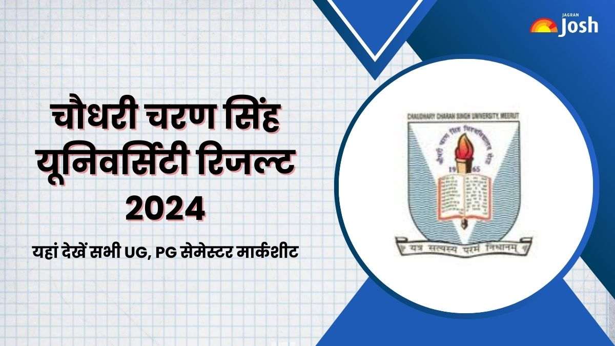 CCSU Result 2024 OUT यहां देखें BAMS, BEd, BA, BSc, MA, MSc सहित