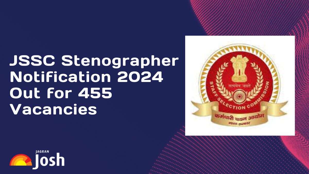 JSSC Stenographer Recruitment 2024 Notification Released for 455 Vacancies, Check Details