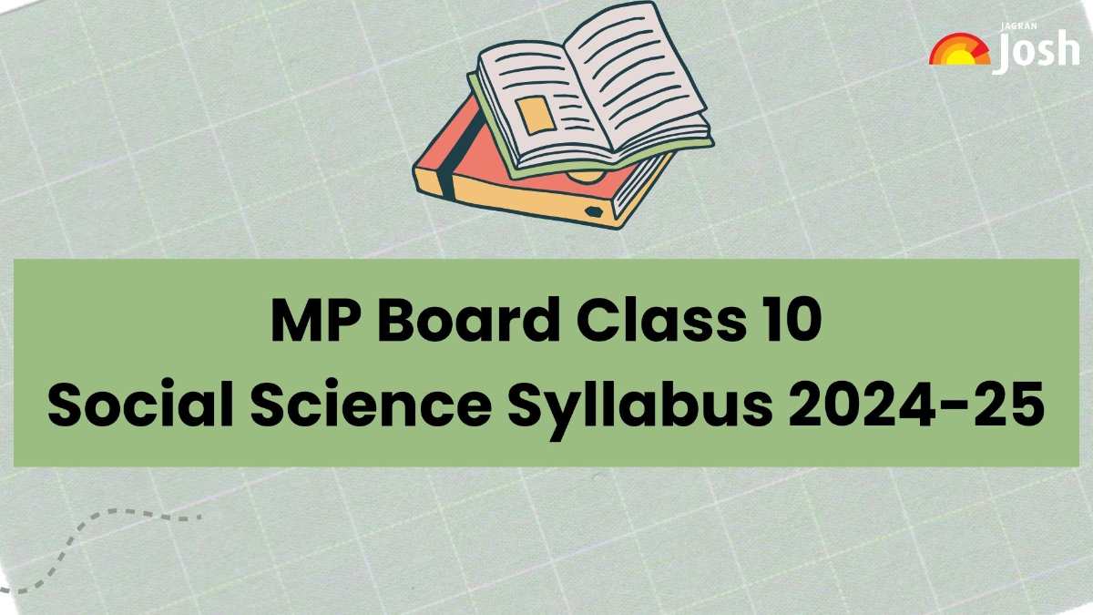 MP Board Class 10 Social Science Syllabus 2024-25: Download Free Syllabus PDF!