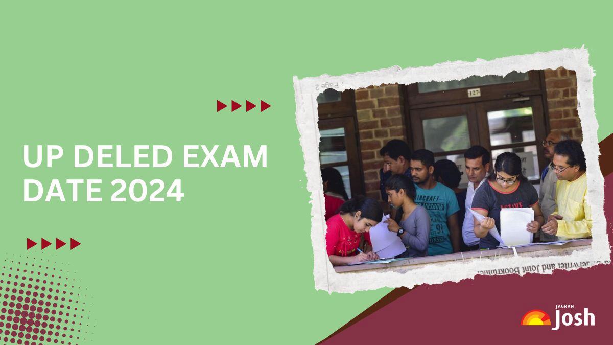 UP DElED Exam Date 2024 OUT; Check the exam schedule for the semester PDF