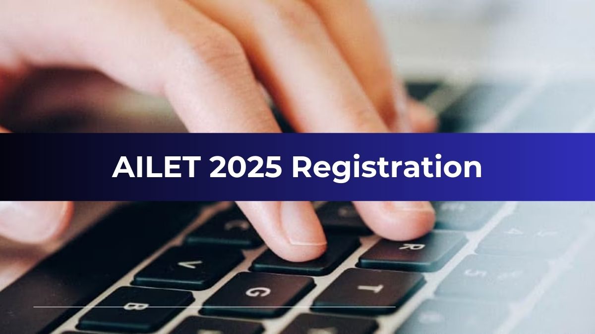 AILET 2025 Registration Begins at nationallawuniversitydelhi.in