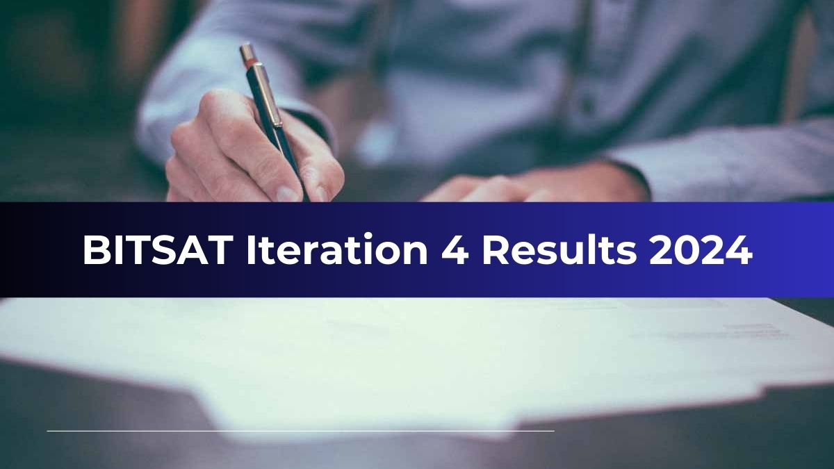 BITSAT Iteration 4 Results Out at bitsadmission.com, Check Direct Link, and Seat Matrix Here