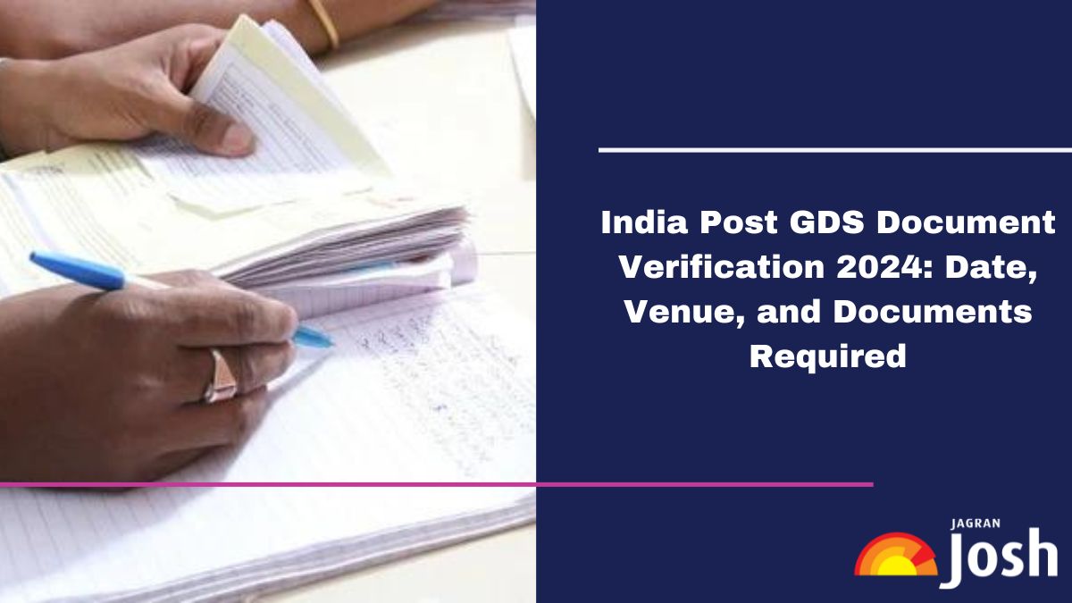 India Post GDS Document Verification 2024: Last Date, Documents Required List, Venue