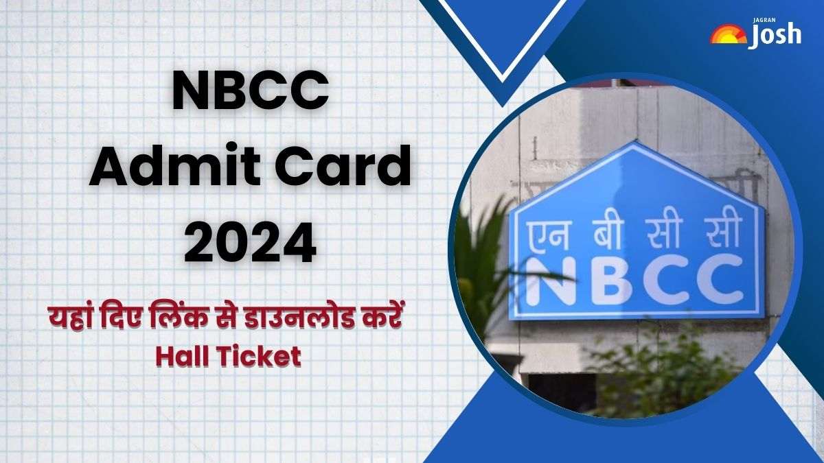NBCC Admit Card 2024: यहां से डाउनलोड करें एनबीसीसी एडमिट कार्ड हॉल टिकट, परीक्षा 24, 25 अगस्त को