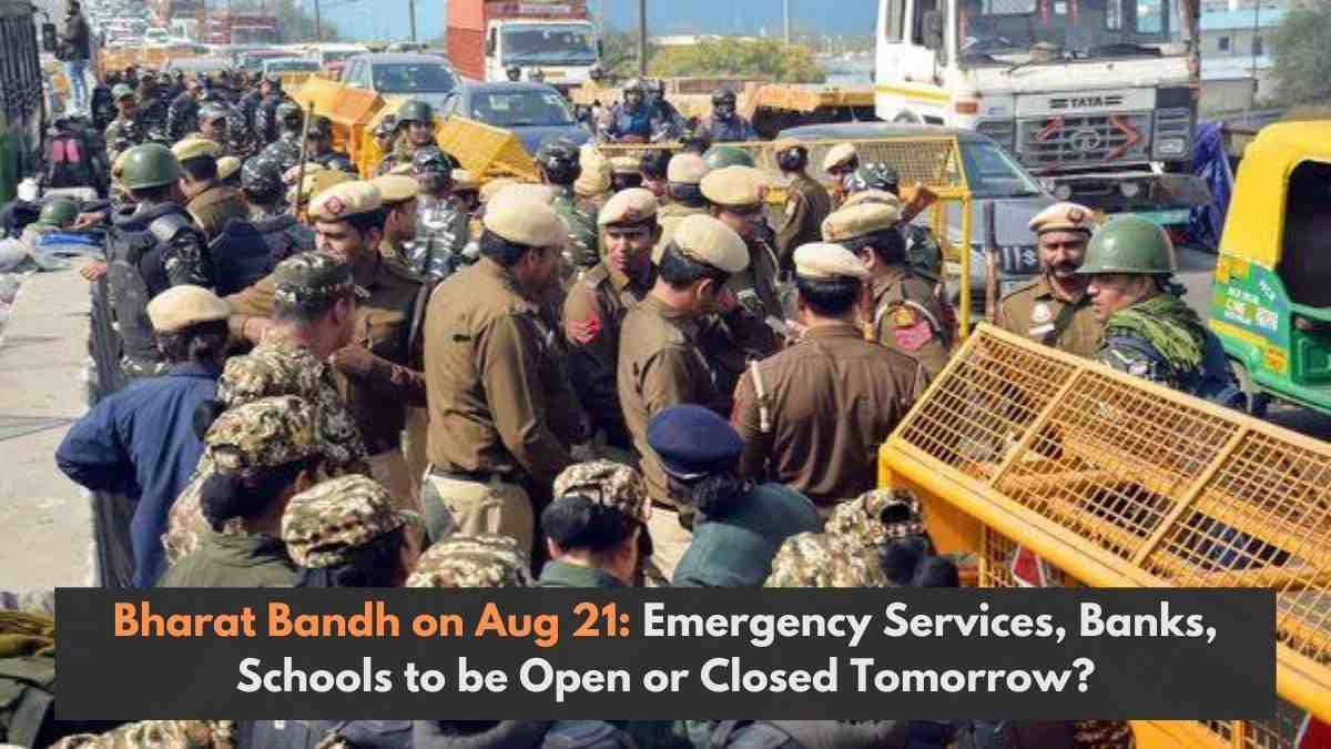 Bharat Bandh 21 August 2024 Emergency Services, Banks, Schools to be