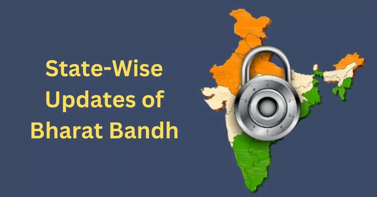 Why is Bharat Bandh Today? Check State-wise Strike