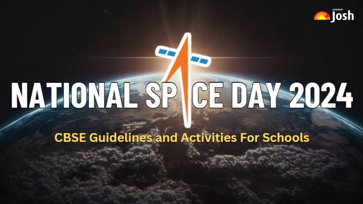 National Space Day 2024: CBSE Guidelines and Activities For School Students