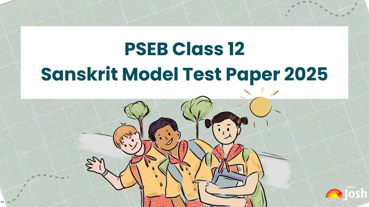 PSEB Punjab Board Class 12 Sanskrit Model Test Paper 2025: Download Free PDF 