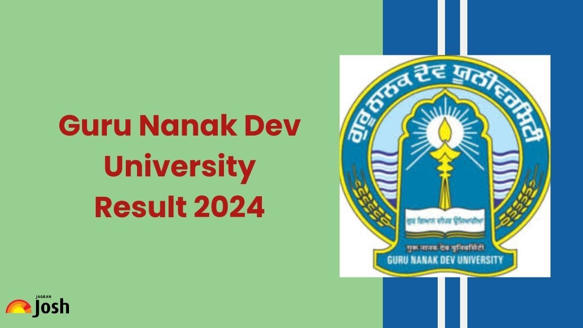 Guru Nanak Dev University Result 2024 OUT, Direct Link to Download UG and PG Marksheet