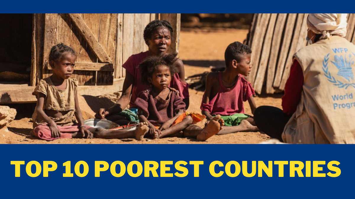 Top 10 Poorest Countries in the World