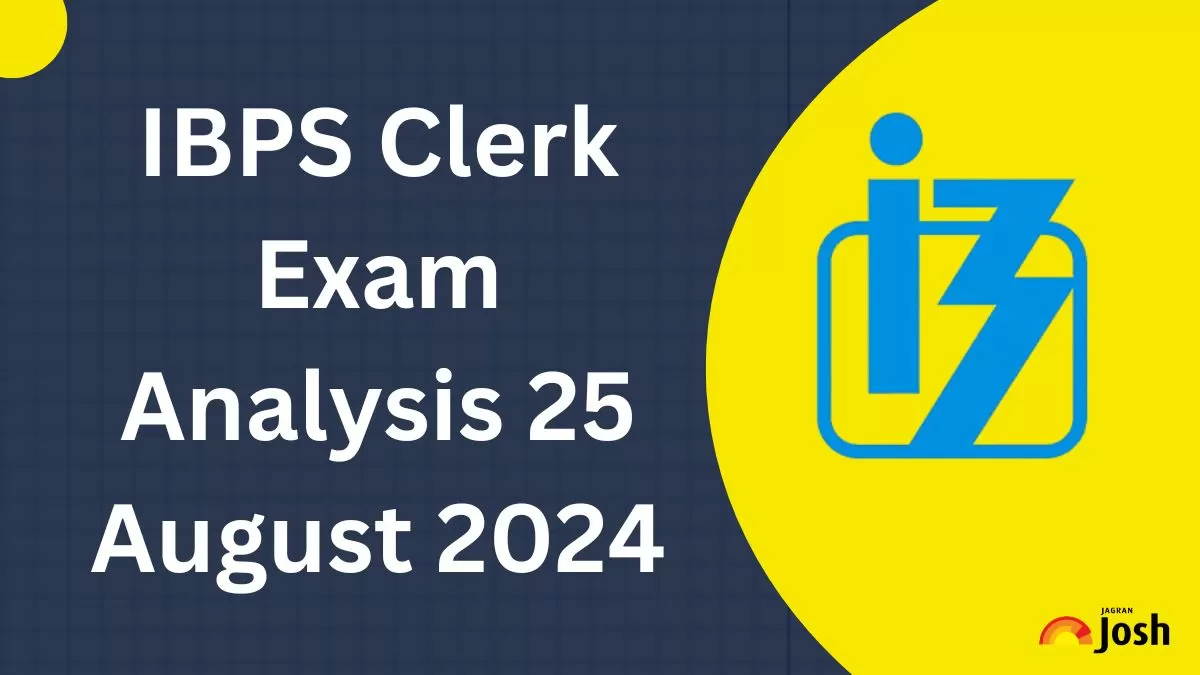 IBPS Clerk Exam Analysis 25 August