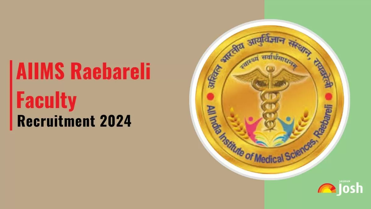 AIIMS Raebareli Faculty Recruitment 2024