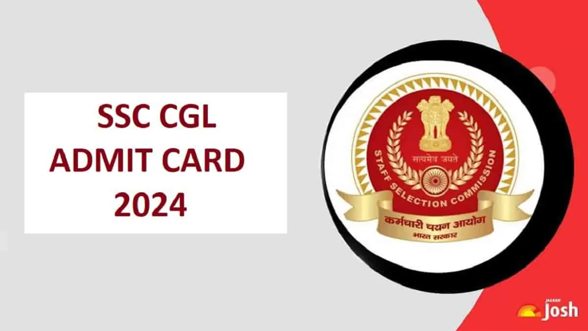 SSC CGL Admit Card 2024 Download