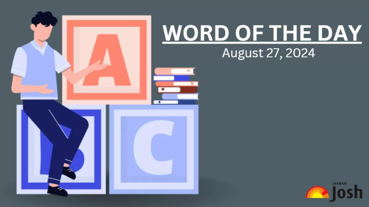 Top Dictionary Words for School Assembly, 27 August, 2024.