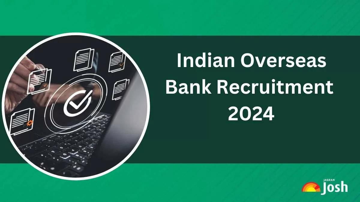 Indian Overseas Bank Recruitment 2024