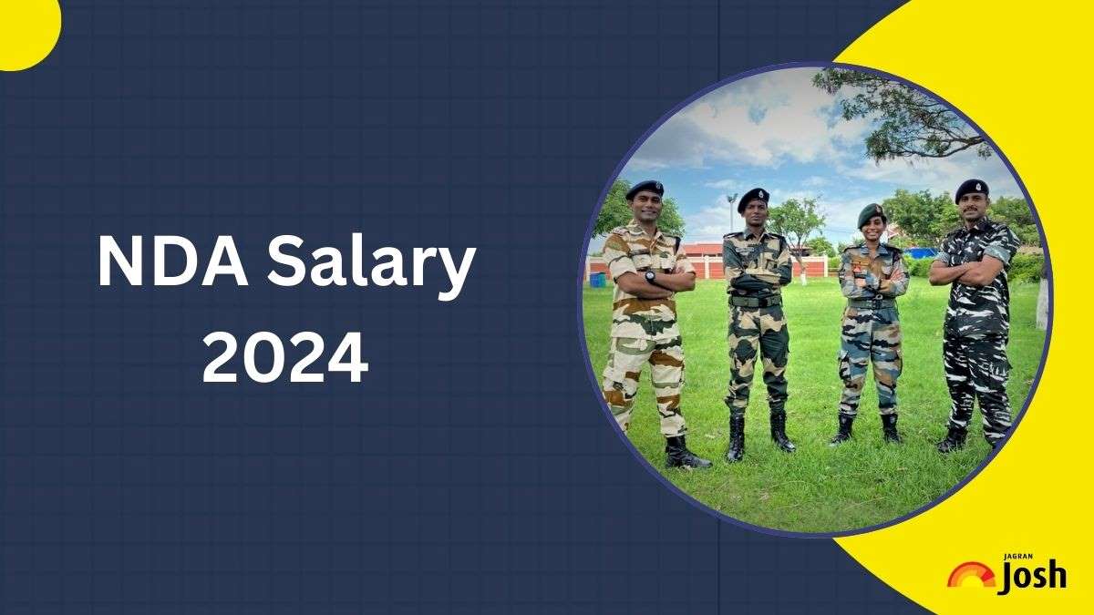 NDA Salary 2024: Check Basic Pay, Allowances and Benefits, Job Profile