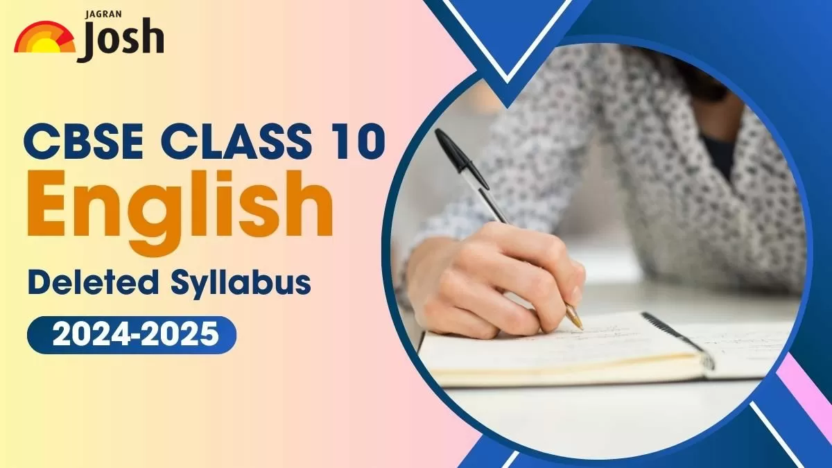 Check CBSE Class 10 English Deleted Syllabus for 2024-2025