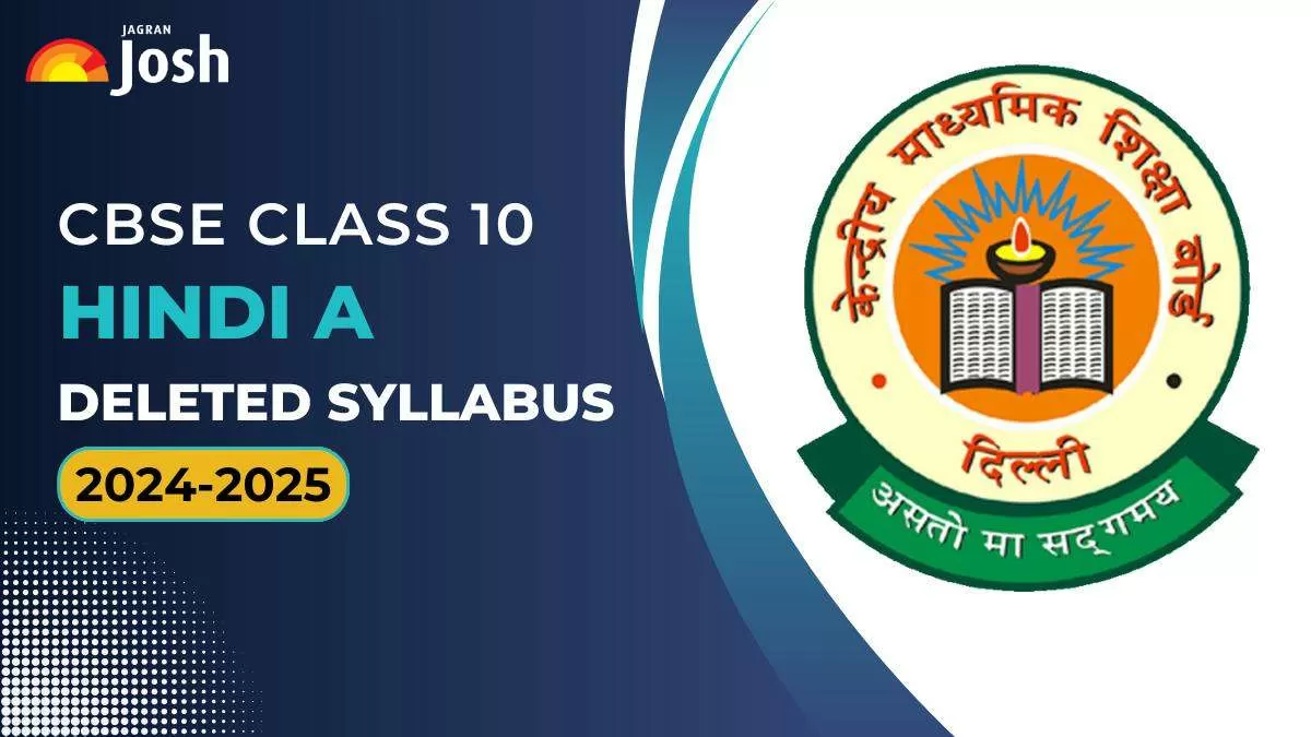 CBSE Class 10 Hindi A Deleted Syllabus 2024-25