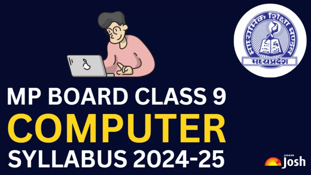 Download MP Board MPBSE Class 9 Computer Syllabus 2024-25 here.