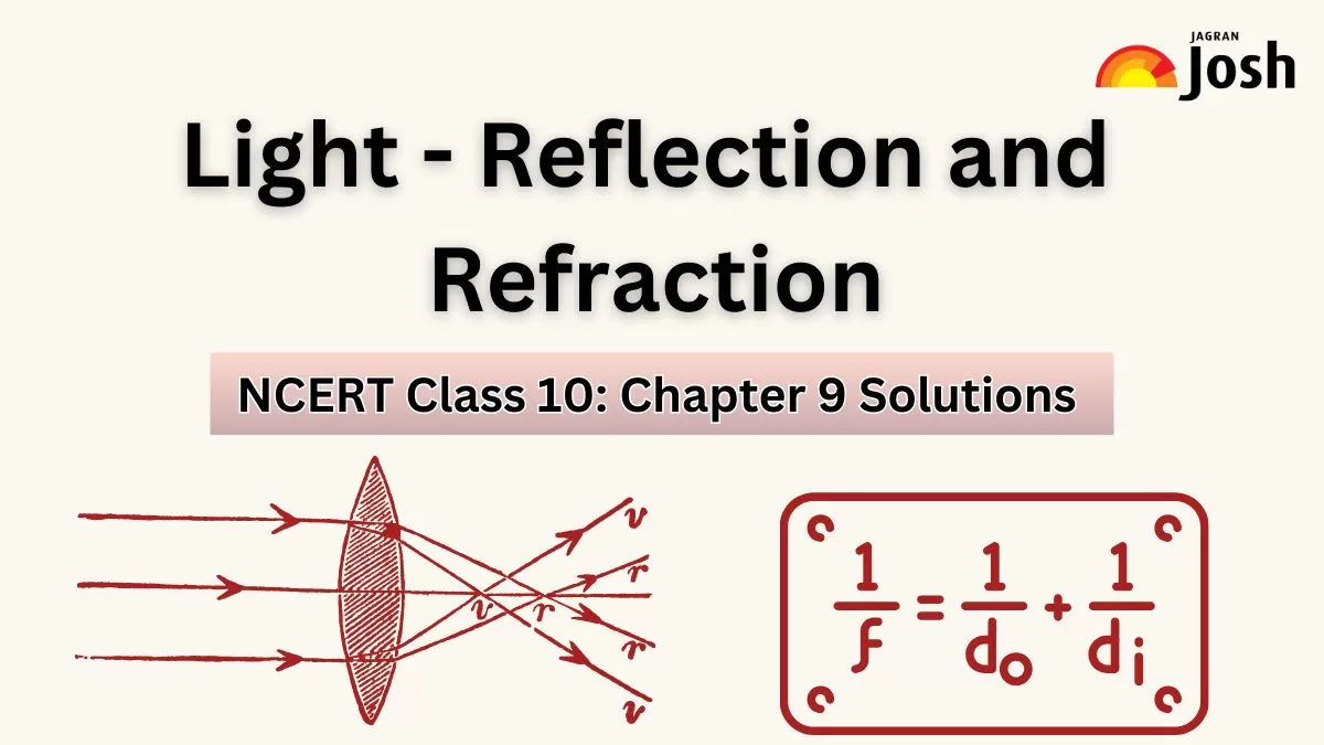 NCERT Solutions for Light - Reflection and Refractions class 10 questions answers PDF