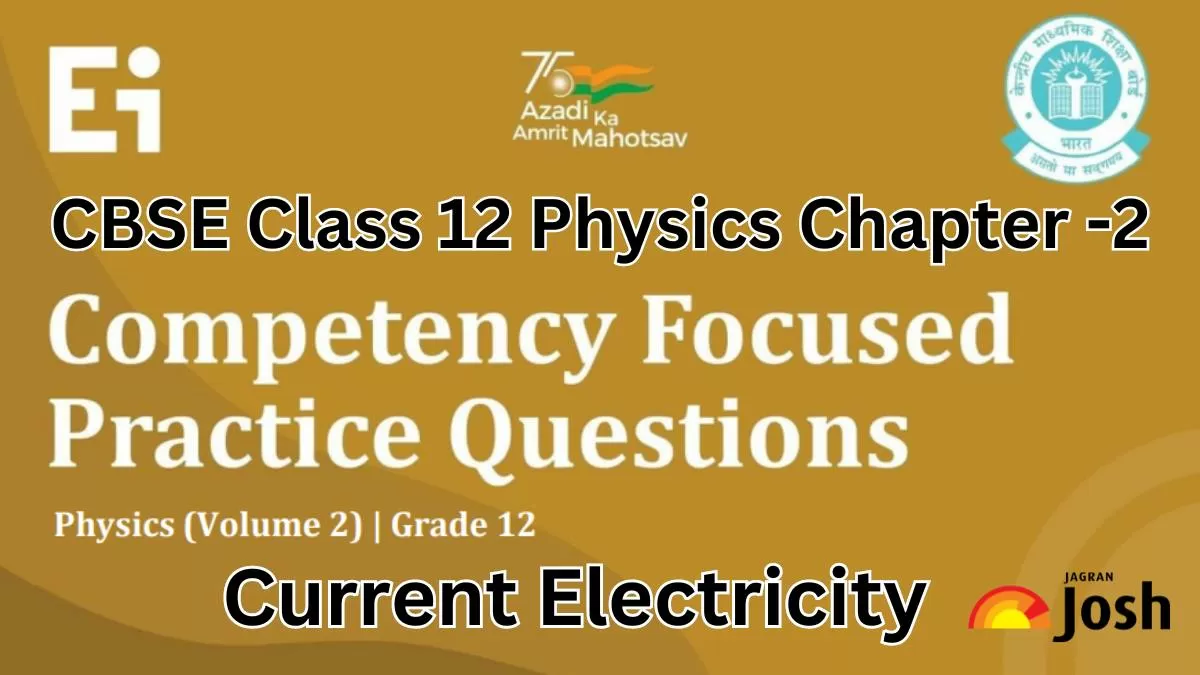 Get here CBSE Class 12 Physics Chapter 2 Competency-Based Questions For 2025 Exams With Answers