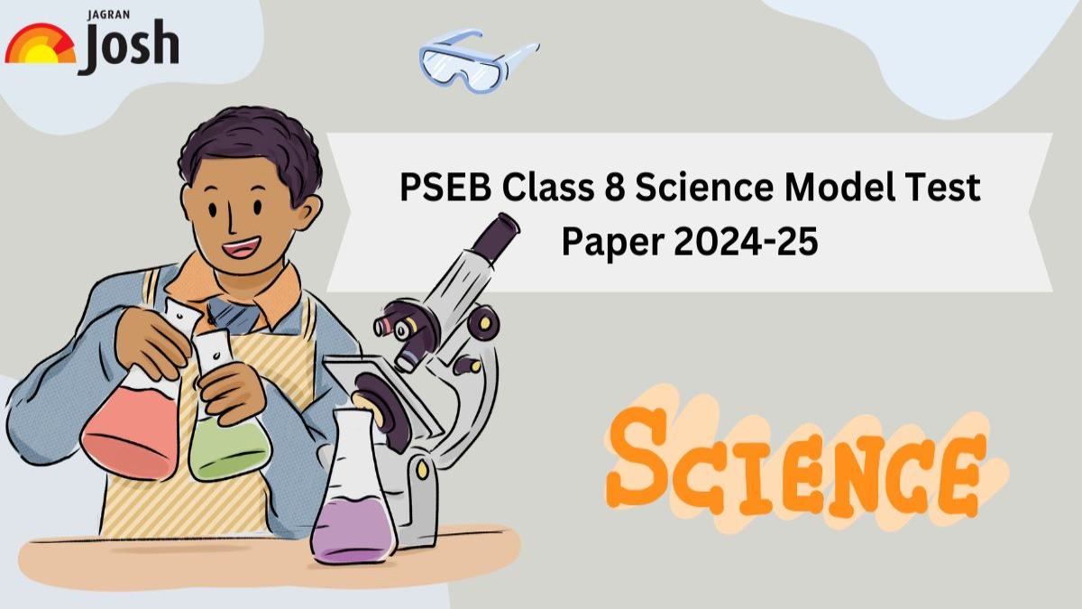 PSEB Class 8 Science Model Test Paper 2024-25: Download FREE PDF! 
