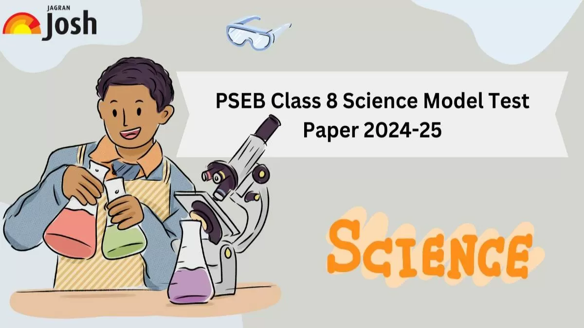PSEB Class 8 Science Model Test Paper 2024-25